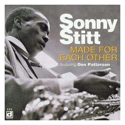 CD Sonny Stitt: Made For Each Other