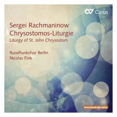 CD Sergej Rachmaninoff: Chrysostomus-liturgie Op.31