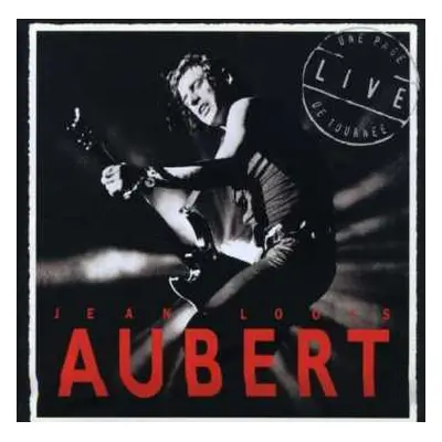 CD Jean-Louis Aubert: Une Page De Tournée (Live)