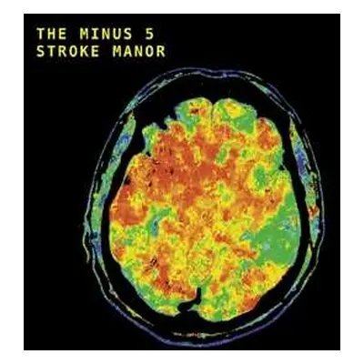 LP The Minus 5: Stroke Manor LTD | CLR