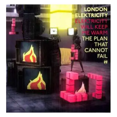 LP London Elektricity: Elektricity Will Keep Me Warm / The Plan That Cannot Fail