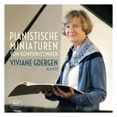 CD Melanie: Viviane Goergen - Pianistische Miniaturen Von Komponistinnen