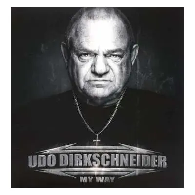 2LP Udo Dirkschneider: My Way LTD | CLR