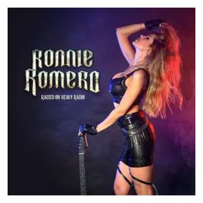 CD Ronnie Romero: Raised On Heavy Radio