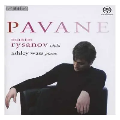 SACD Maurice Ravel: Maxim Rysanov - Pavane