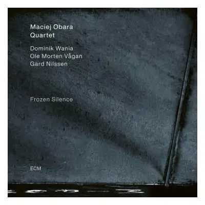 CD Maciej Obara Quartet: Frozen Silence