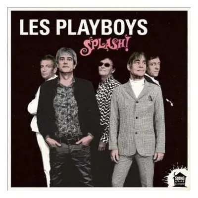 LP Les Playboys: Splash!