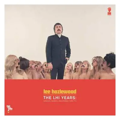 2LP Lee Hazlewood: The LHI Years: Singles, Nudes & Backsides (1968-71)