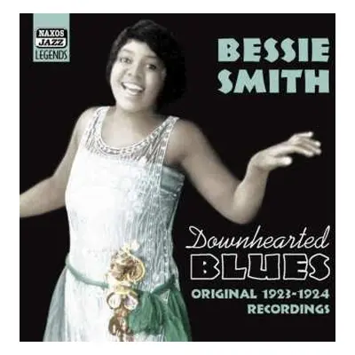 CD Bessie Smith: Downhearted Blues - Original 1923-1924 Recordings