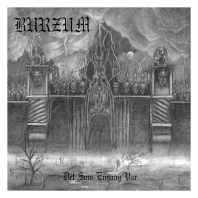 LP Burzum: Det Som Engang Var