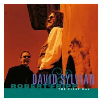 CD David Sylvian & Robert Fripp: The First Day