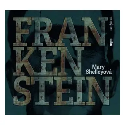 CD Lukáš Hlavica: Shelleyová: Frankenstein (MP3-CD)