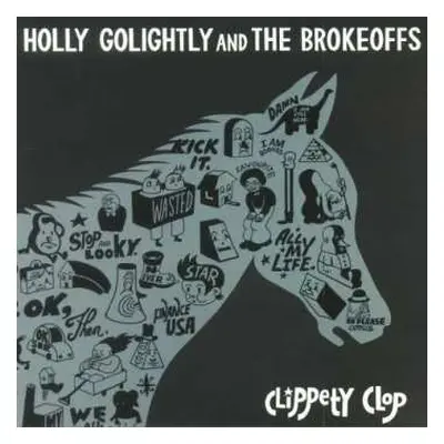 LP Holly Golightly And The Brokeoffs: Clippety Clop