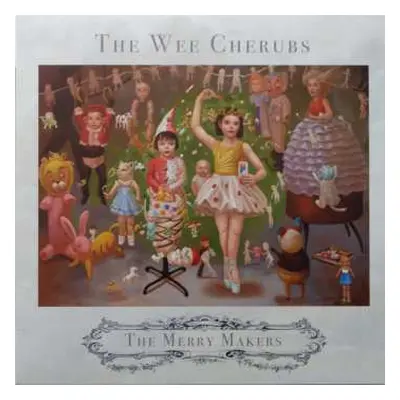 LP The Wee Cherubs: The Merry Makers CLR