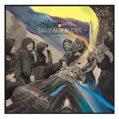 LP La Terre Tremble !!!: Salvage Blues