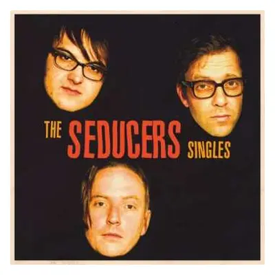 LP The Seducers: Singles LTD