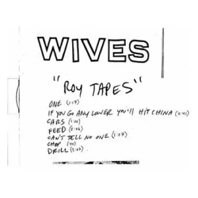 LP Wives: Roy Tapes