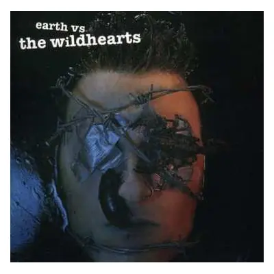 2CD The Wildhearts: Earth Vs The Wildhearts