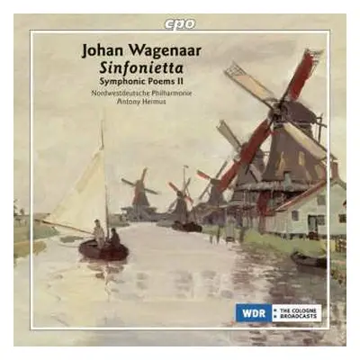 CD Johan Wagenaar: Symphonische Dichtungen Vol.2