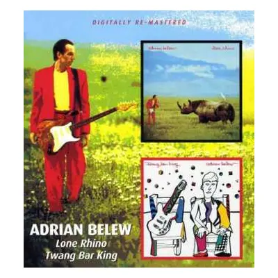 CD Adrian Belew: Lone Rhino / Twang Bar King