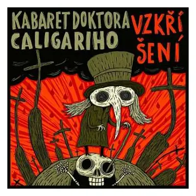 CD Kabaret Doktora Caligariho: Vzkříšení