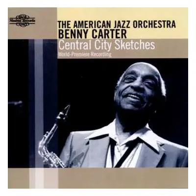 CD Benny Carter: Central City Sketches