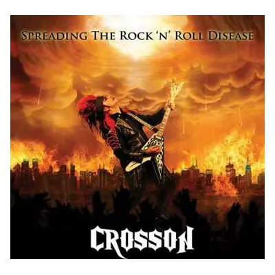 CD Crosson: Spreading The Rock N Roll Dise