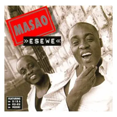 CD Masao: Esewe