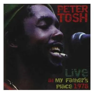 CD Peter Tosh: Live at My Father's Place 1978