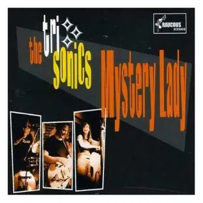 CD The Tri Sonics: Mystery Lady