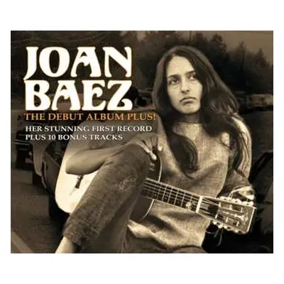 CD Joan Baez: The Debut Album Plus!