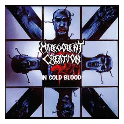 LP Malevolent Creation: In Cold Blood