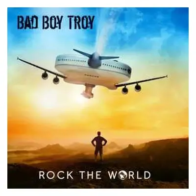 CD Bad Boy Troy: Rock The World