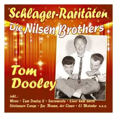 CD Die Nilsen Brothers: Tom Dooley (originalaufnahme)