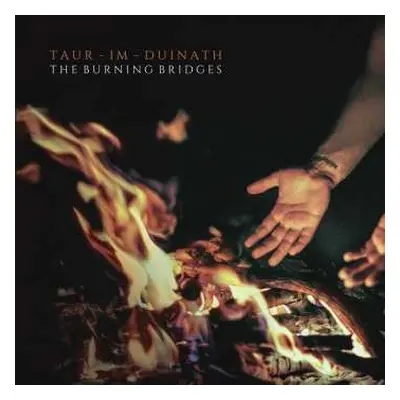 2CD Taur-Im-Duinath: The Burning Bridges DIGI