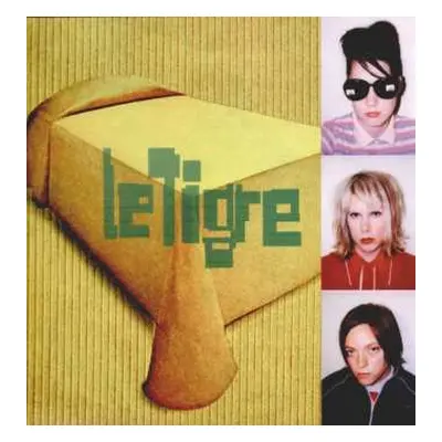 LP Le Tigre: Le Tigre