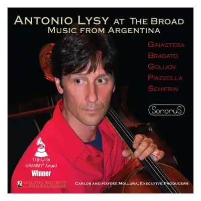 CD Astor Piazzolla: Antonio Lysy At The Broad - Music From Argentina