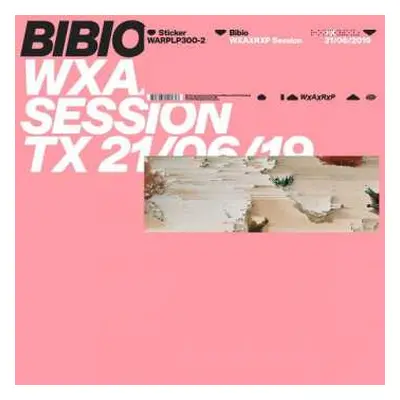 LP Bibio: WXAXRXP Session