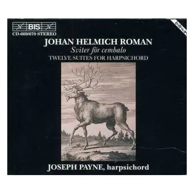 2CD Johan Helmich Roman: 12 Suiten Für Cembalo