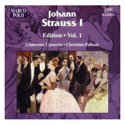 CD Johann Strauss Sr.: Johann Strauss I Edition • Vol. 1