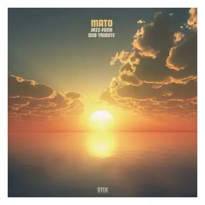 LP Mato: Jazz-Funk Dub Tribute