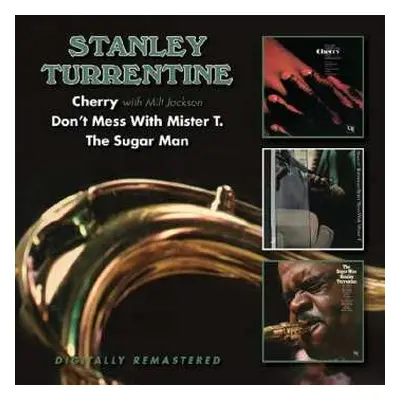 2CD Stanley Turrentine: Cherry / Don't Mess With Mister T. / The Sugar Man