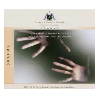 CD The Royal Philharmonic Orchestra: Symphony No. 2 In D Major, Opus 73 / Academic Festival Over