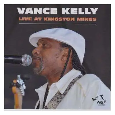 CD Vance Kelly: Live At Kingston Mines