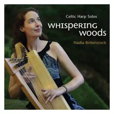 CD Nadia Birkenstock: Whispering Woods