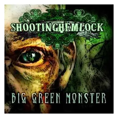 CD Shooting Hemlock: Big Green Monster