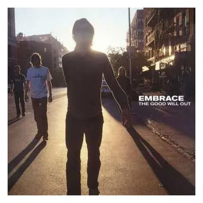 2LP Embrace: The Good Will Out