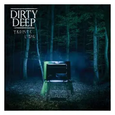 CD Dirty Deep: TROMPE L'OEIL