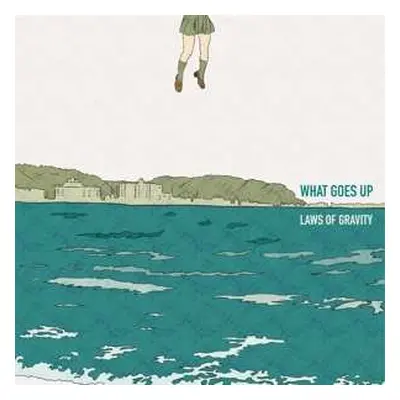 LP What Goes Up: Laws Of Gravity