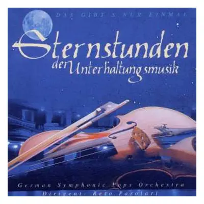 CD German Symphonic Pops Orchestra: Sternstunden Der Unterhaltungsmusik